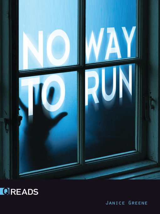 Title details for No Way to Run by Janice Greene - Available